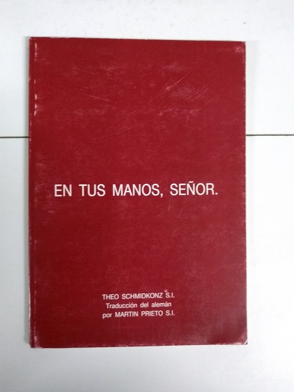 En tus manos, señor