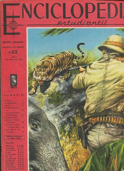 ENCICLOPEDIA ESTUDIANTIL Publicacion Semanal Aparece Los Martes nº 52 AÑO 1, 1 DE MAYO DE 1962.