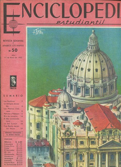 ENCICLOPEDIA ESTUDIANTIL Publicacion Semanal Aparece Los Martes nº 50. AÑO 1 17 DE ABRIL DE 1962.