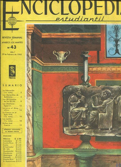 ENCICLOPEDIA ESTUDIANTIL Publicacion Semanal Aparece Los Martes nº 43. AÑO 1 27 DE FEBRERO DE 1962.