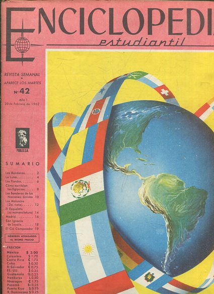 ENCICLOPEDIA ESTUDIANTIL Publicacion Semanal Aparece Los Martes nº 42. AÑO 1 20 DE FEBRERO DE 1962.