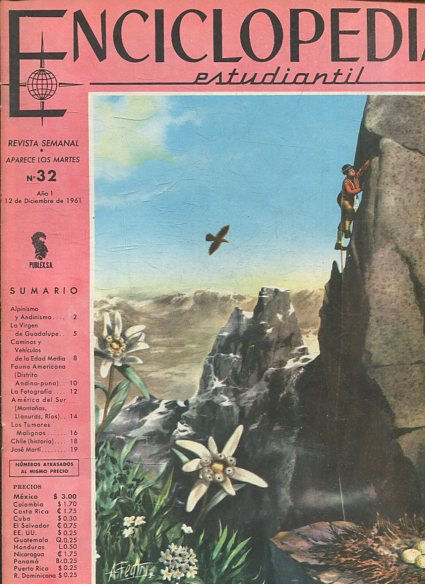 ENCICLOPEDIA ESTUDIANTIL Publicacion Semanal Aparece Los Martes nº 32. AÑO 1 12 DE DICIEMBRE DE 1961.