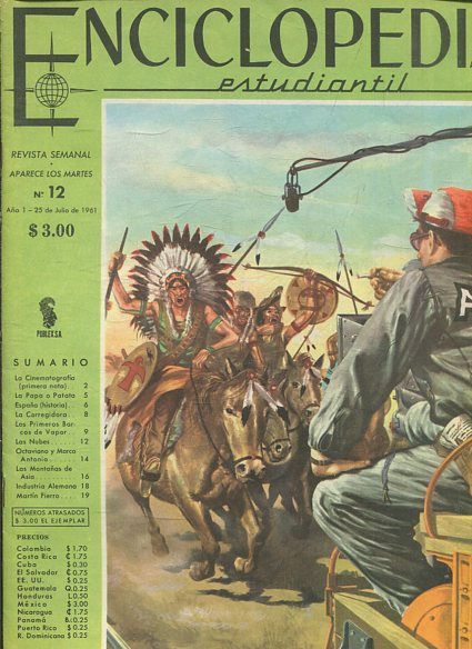 ENCICLOPEDIA ESTUDIANTIL Publicacion Semanal Aparece Los Martes nº 12. AÑO 1-25 DE JULIO DE 1961.