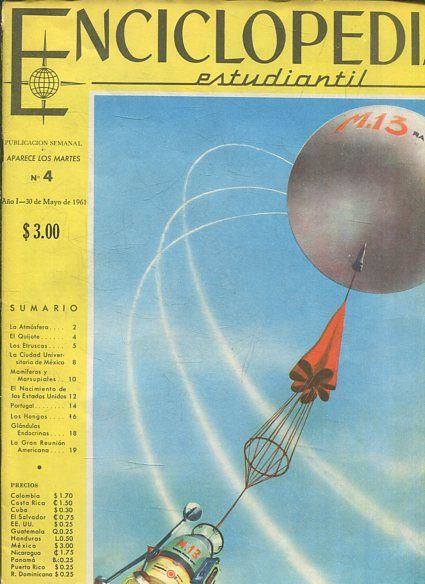 ENCICLOPEDIA ESTUDIANTIL Publicacion Semanal Aparece Los Martes nº 4. AÑO 1-30 DE MAYO DE 1961.