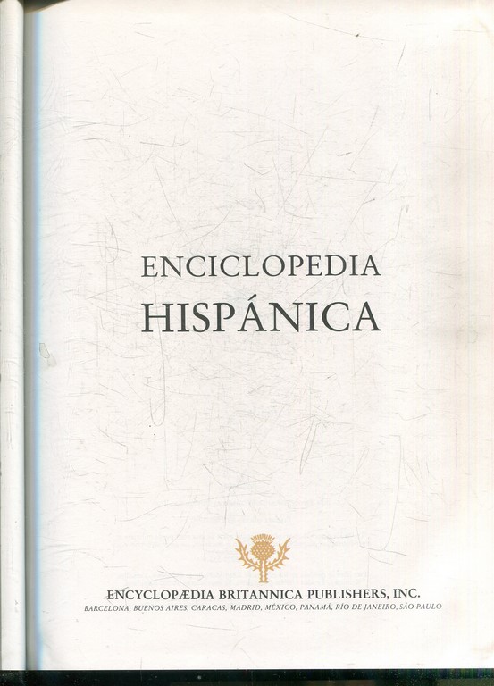 ENCICLOPEDIA HISPANICA. VOLUMEN 4: CASABLANCA-CUY.