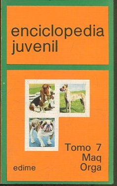 ENCICLOPEDIA JUVENIL.  TOMO 7 MAQ/ ORGA.