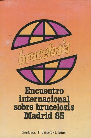 ENCUENTRO INTERNACIONAL SOBRE BRUCELOSIS.