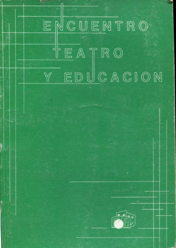 ENCUENTRO TEATRO Y EDUCACION.