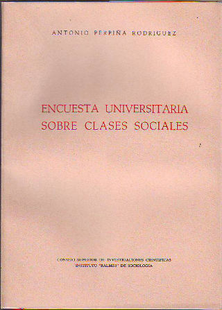 ENCUESTA UNIVERSITARIA SOBRE CLASES SOCIALES.