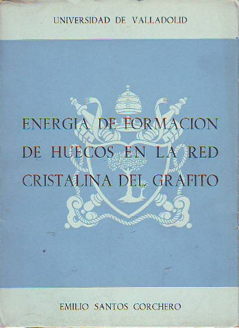 ENERGIA DE FORMACION DE HUECOS EN LA RED CRISTALINA DEL GRAFITO.