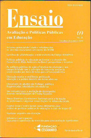 ENSAIO. AVALIAÇAO E POLITICAS PUBLICAS EM EDUCAÇAO. VOL. 18, Nº 69.