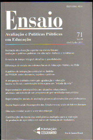 ENSAIO. AVALIAÇAO E POLITICAS PUBLICAS EM EDUCAÇAO. VOL. 19, Nº 71.