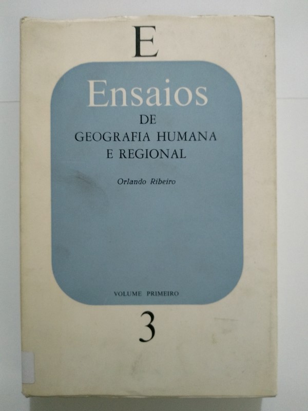 Ensaios de geografia humana e regional, I. 3