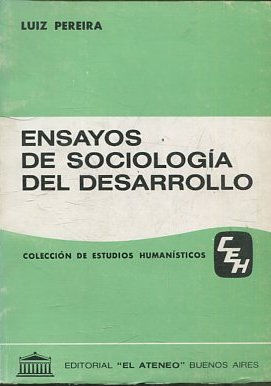 ENSAYOS DE SOCIOLOGIA DEL DESARROLLO.