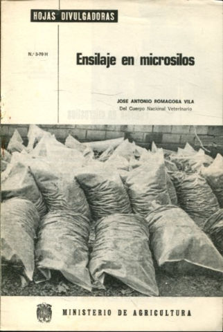 ENSILAJE EN MICROSILOS.