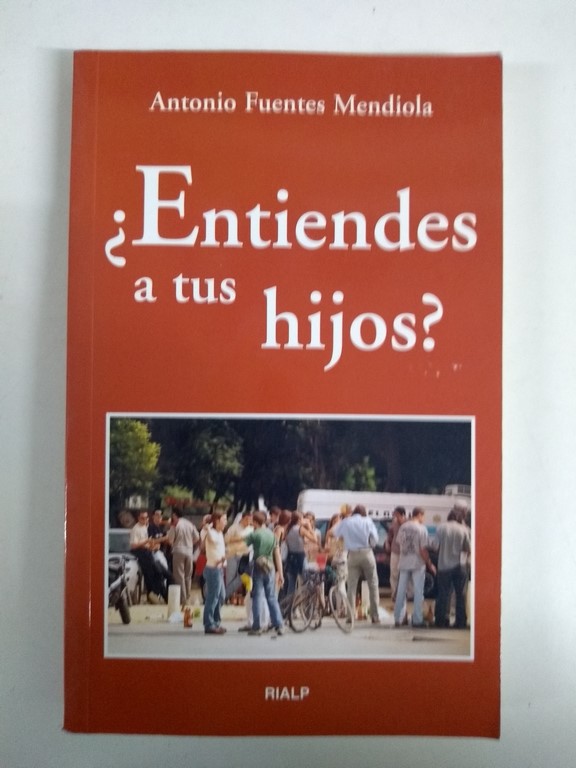 ¿Entiendes a tus hijos?