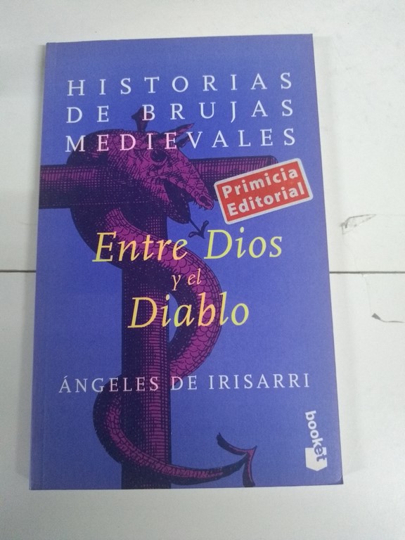 Entre Dios y el Diablo