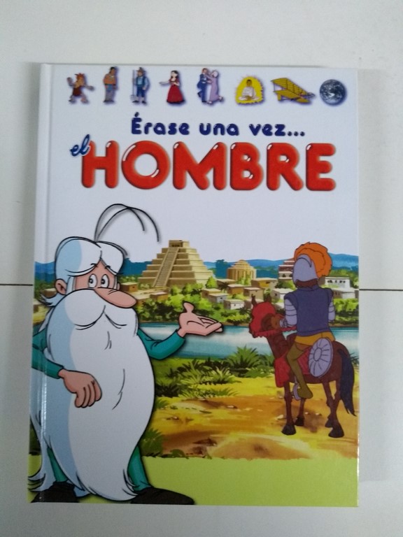 Érase una vez... el hombre