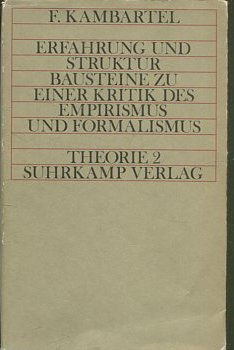 ERFAHRUNG UND STRUKTUR BAUSTEINE ZU EINER KRITIK DES EMPIRISMUS UND FORMALISMUS.