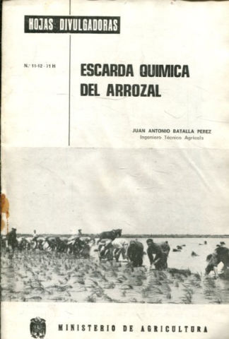 ESCARDA QUIMICA DEL ARROZAL.