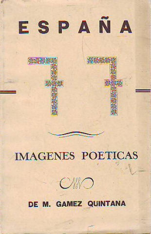 ESPAÑA 77. IMÁGENES POETICAS.