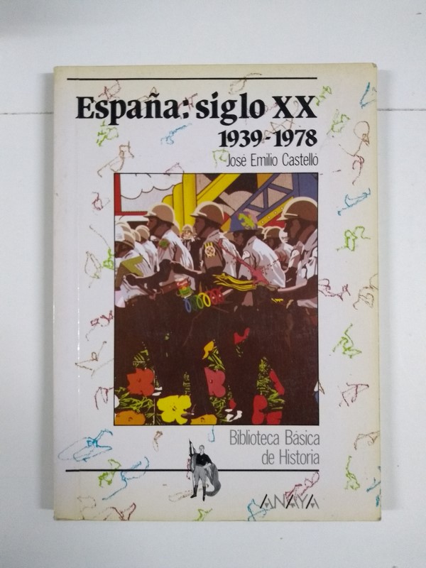 España: siglo XX, 1939 – 1978