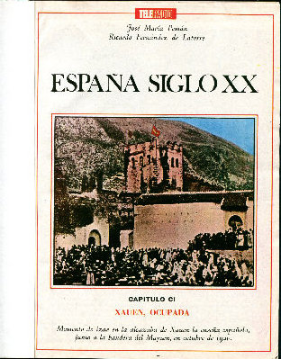 ESPAÑA SIGLO XX. (FASCICULOS Nº 101 A 150).