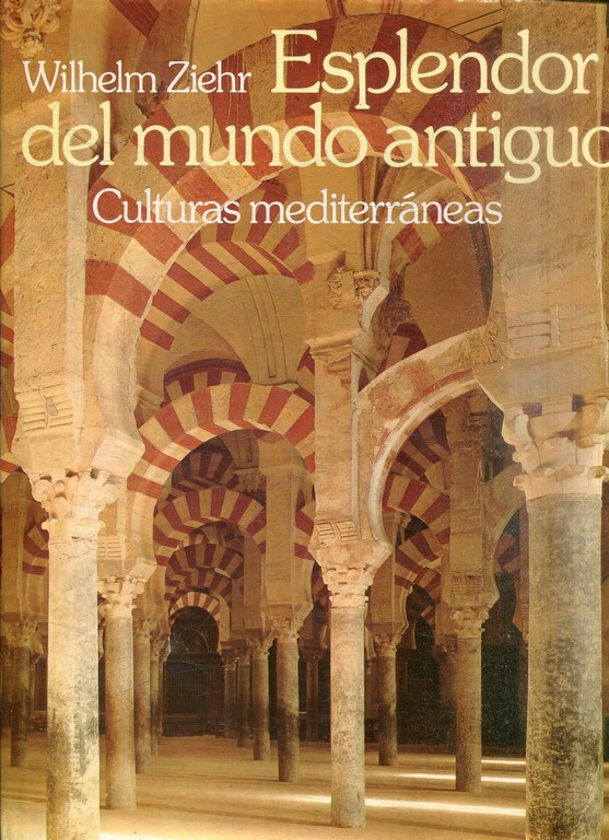 ESPLENDOR DEL MUNDO ANTIGUO. CULTURAS MEDITERRANEAS.