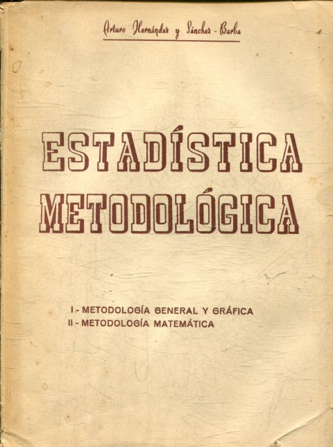 ESTADISTICA METODOLOGICA.