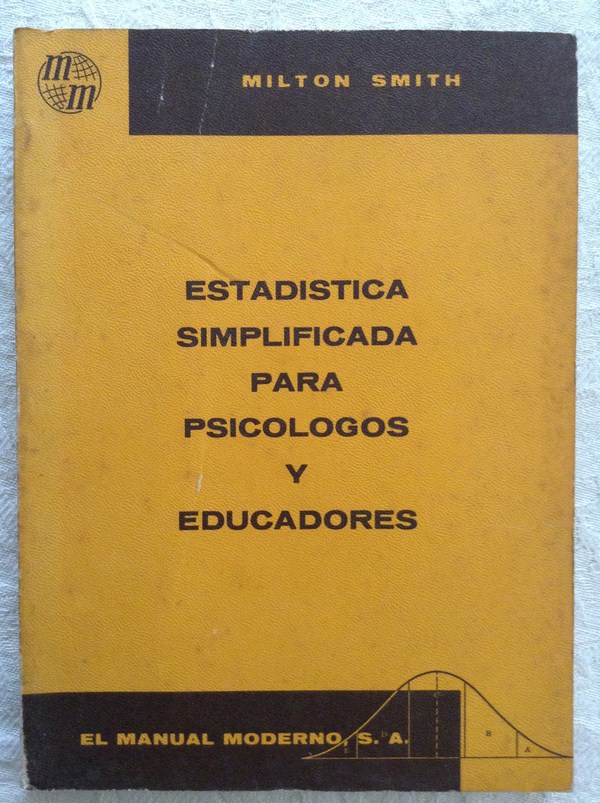 Estadística simplificada para psicólogos y educadores