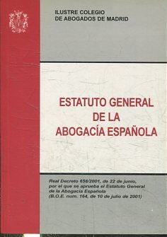 ESTATUTO GENERAL DE LA ABOGACIA ESPAÑOLA.