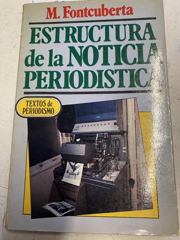 ESTRUCTURA DE LA NOTICIA PERIODISTICA.