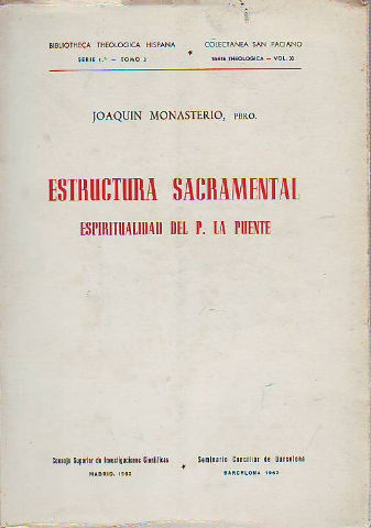 ESTRUCTURA SACRAMENTAL. ESPIRITUALIDAD DEL PADRE DE LA PUENTE.