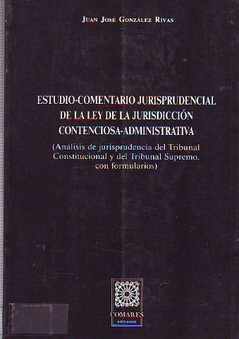 ESTUDIO-COMENTARIO JURISPRUDENCIAL DE LA JURISDICCION CONTENCIOSA-ADMINISTRATIVA