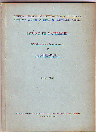 ESTUDIO DE MATERIALES. IX: MATERIALES BITUMINOSOS.