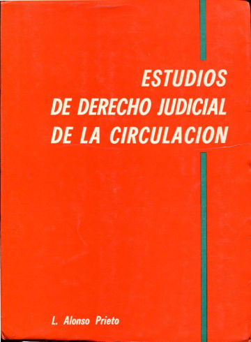 ESTUDIOS DE DERECHO JUDICIAL DE LA CIRCULACION.