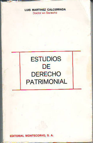 ESTUDIOS DE DERECHO PATRIMONIAL.