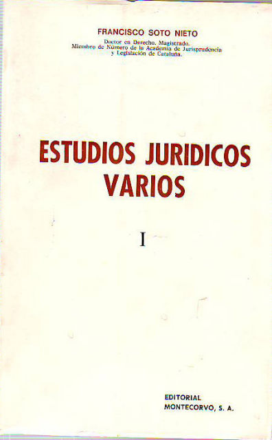 ESTUDIOS JURIDICOS VARIOS. TOMO I.