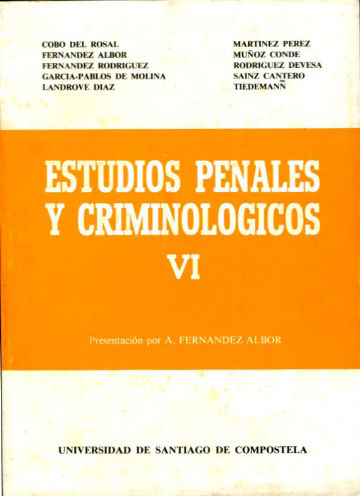 ESTUDIOS PENALES Y CRIMINOLÓGICOS.TOMO VI.