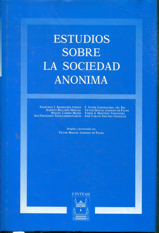 ESTUDIOS SOBRE LA SOCIEDAD ANONIMA.