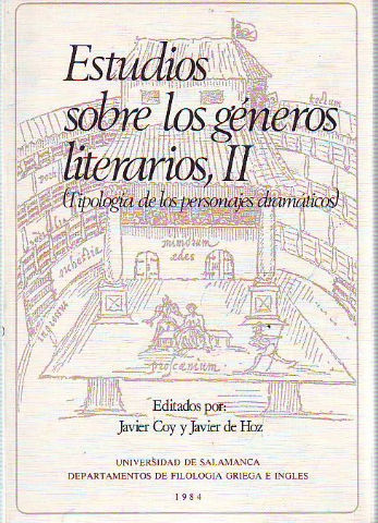 ESTUDIOS SOBRE LOS GENEROS LITERARIOS, II (TIPOLOGIA DE PERSONAJES DRAMATICOS).