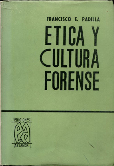 ETICA Y CULTURA FORENSE.