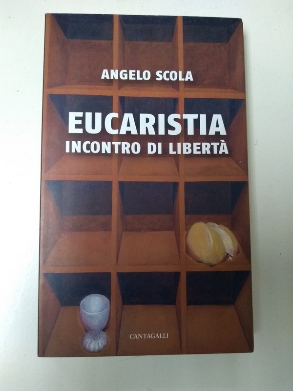 Eucaristia incontro di liberta