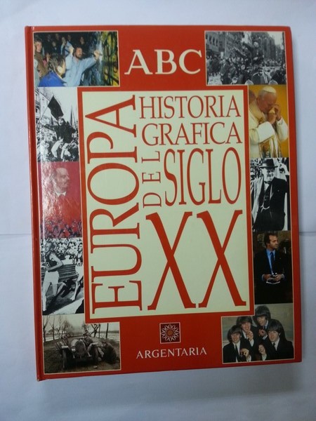 Europa: Historia grafica del siglo XX