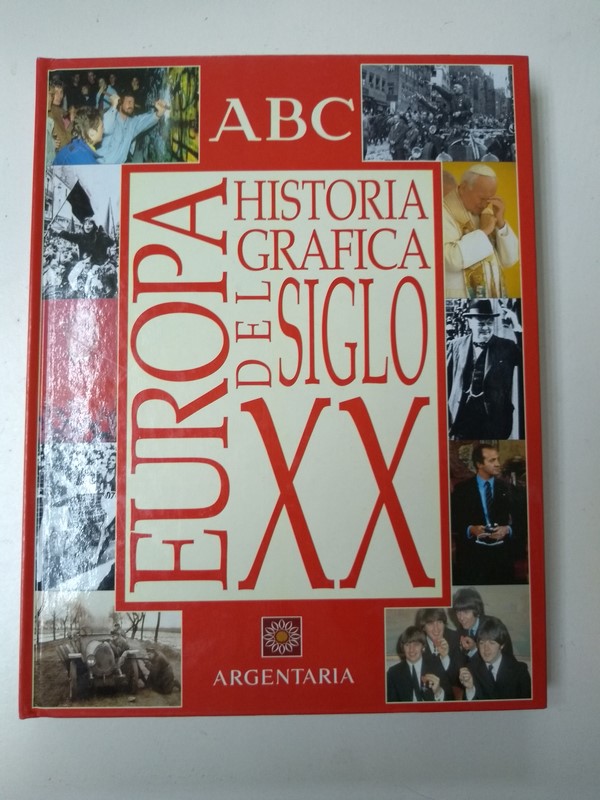 Europa: Historia grafica del siglo XX