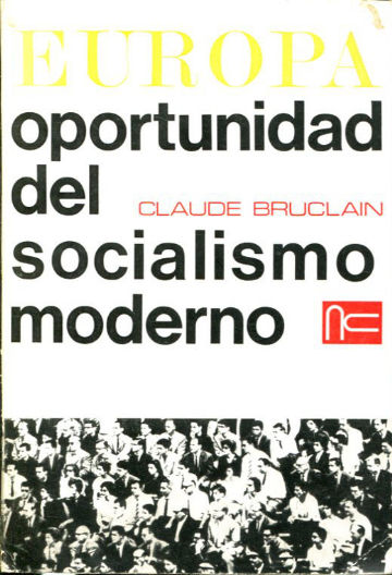 EUROPA, OPORTUNIDAD DEL SOCIALISMO MODERNO.