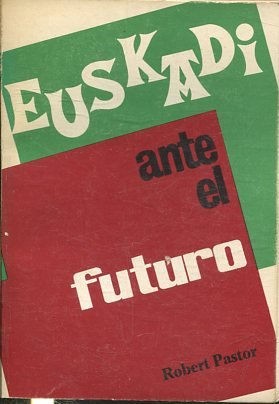 EUSKADI ANTE EL FUTURO.