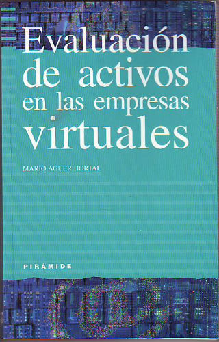 EVALUACION DE ACTIVOS EN LAS EMPRESAS VIRTUALES.