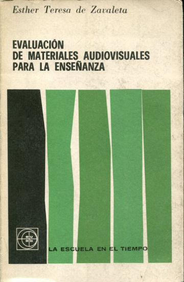 EVALUACION DE MATERIALES AUDIOVISUALES PARA LA ENSEÑANZA.