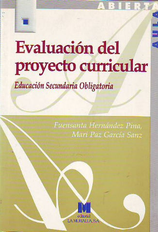 EVALUACION DEL PROYECTO CURRICULAR DE EDUCACION SECUNDARIA OBLIGATORIA.